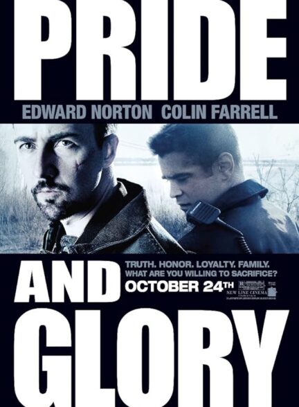 دانلود فیلم Pride and Glory / غرور و افتخار