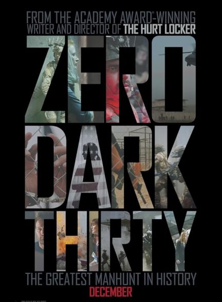 دانلود فیلم Zero Dark Thirty / سی دقیقه پس از نیمه‌شب