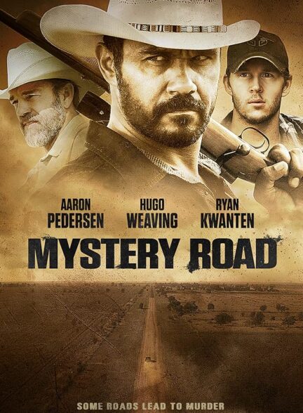 دانلود فیلم Mystery Road / جاده مرموز