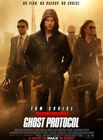 دانلود فیلم Mission: Impossible – Ghost Protocol / مأموریت: غیرممکن – پروتکل شبح