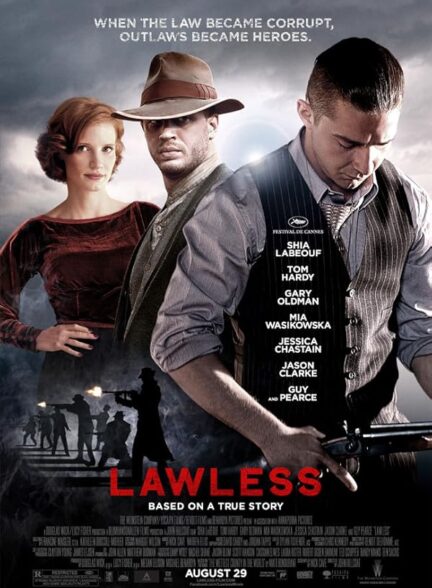 دانلود فیلم Lawless / بی‌قانون