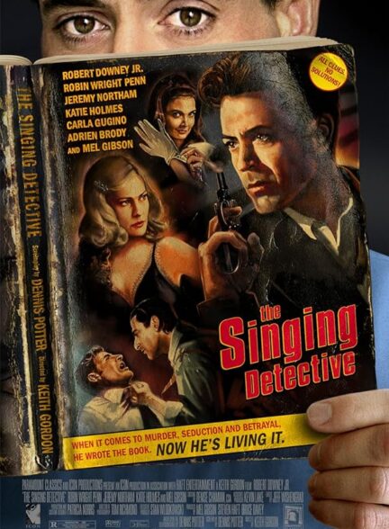 دانلود فیلم The Singing Detective / کارآگاه آوازخوان