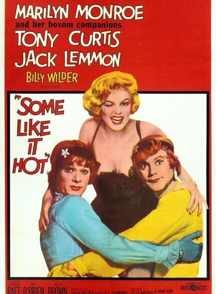 دانلود فیلم Some Like It Hot / بعضی‌ها داغشو دوست دارن