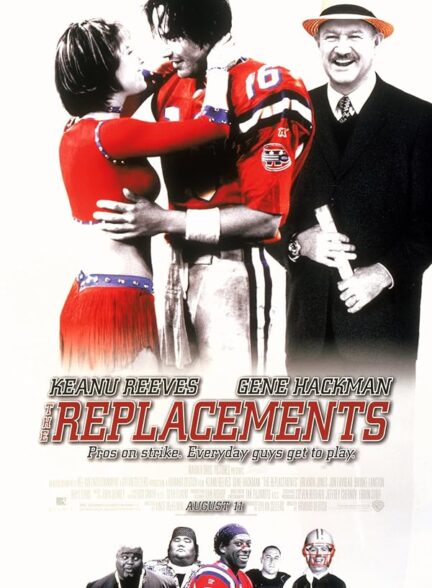 دانلود فیلم The Replacements / جایگزین‌ها