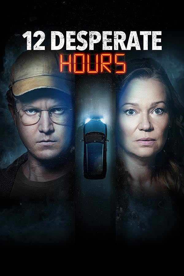 دانلود فیلم 12 Desperate Hours / دوازده ساعت بسیار سخت