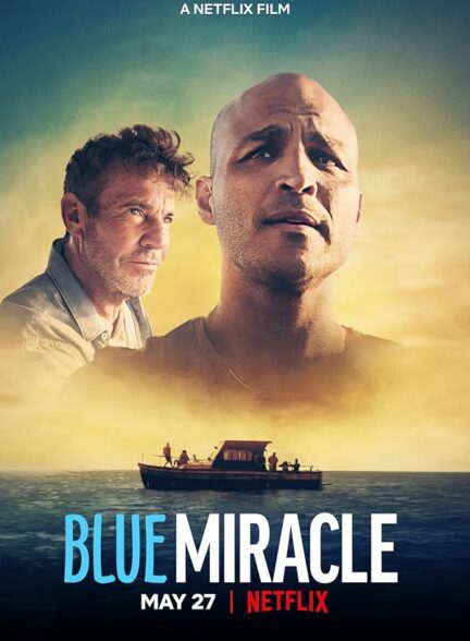 دانلود فیلم Blue Miracle / معجزه آبی