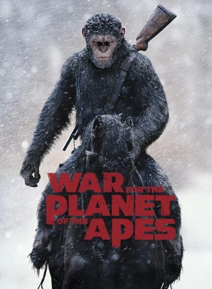 دانلود فیلم War for the Planet of the Apes / جنگ برای سیاره میمون‌ها