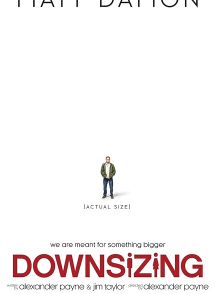 دانلود فیلم Downsizing / کوچک‌سازی