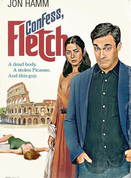 دانلود فیلم Confess, Fletch / اعتراف کن فلچ