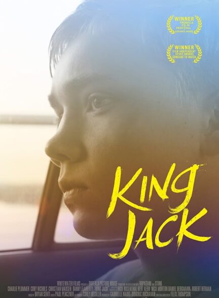 دانلود فیلم King Jack / شاه جک