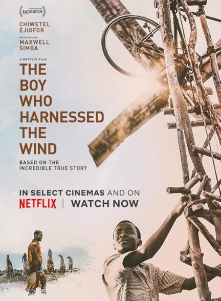 دانلود فیلم The Boy Who Harnessed the Wind / پسری که باد را مهار کرد