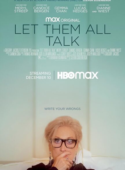 دانلود فیلم Let Them All Talk / بگذار همه صحبت کنند