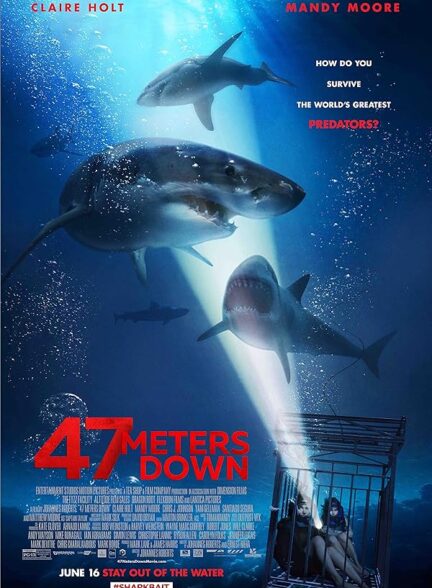 دانلود فیلم 47 Meters Down / متر پایین47