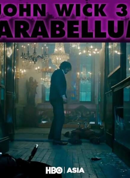 دانلود فیلم John Wick: Chapter 3 – Parabellum: HBO First Look / جان ویک:قسمت 3 _پارابلوم:اولین نگاه