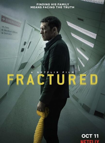 دانلود فیلم Fractured / شکستگی