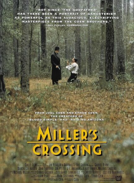 دانلود فیلم Miller’s Crossing / تقاطع میلر