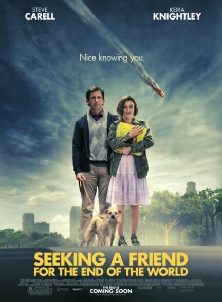 دانلود فیلم Seeking a Friend for the End of the World / جستجوی یک دوست برای آخر دنیا