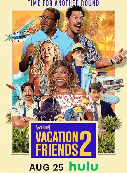 دانلود فیلم Vacation Friends 2