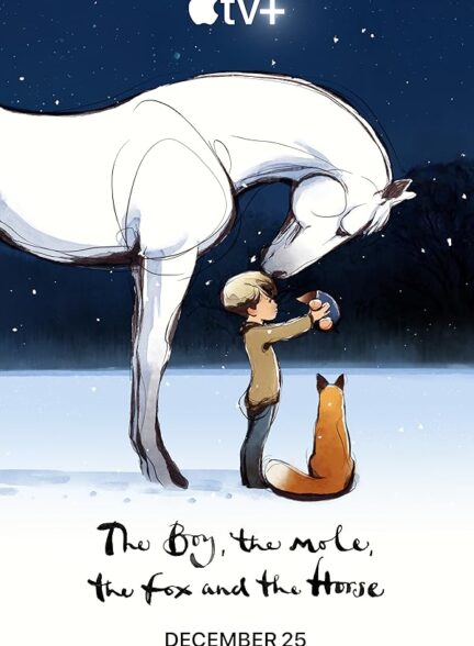 دانلود فیلم The Boy, the Mole, the Fox and the Horse / پسر موش کور روباه و اسب