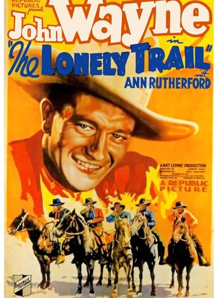 دانلود فیلم The Lonely Trail / پیاده روی تنها