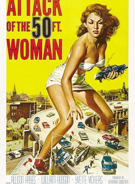 دانلود فیلم Attack of the 50 Foot Woman / حمله زن ۵۰ فوتی