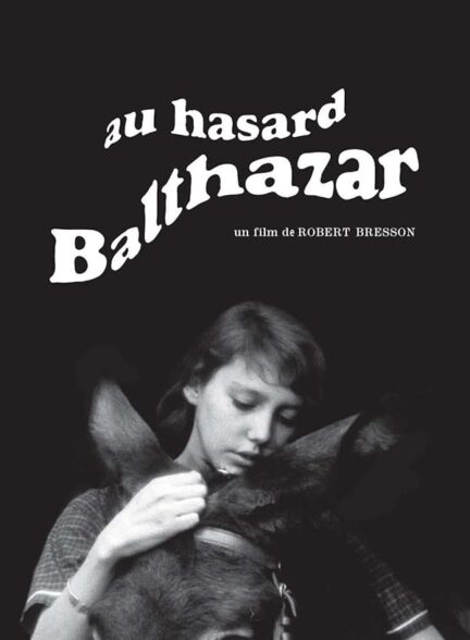 دانلود فیلم Au hasard Balthazar / ناگهان بالتازار