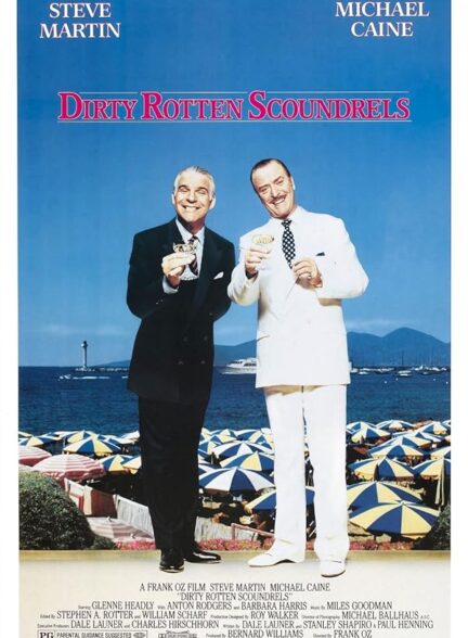 دانلود فیلم Dirty Rotten Scoundrels / لات‌های کثیف فاسد