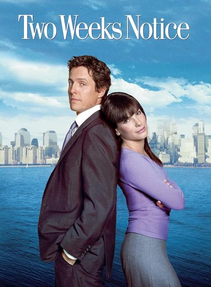 دانلود فیلم Two Weeks Notice / مهلت دو هفته‌ای