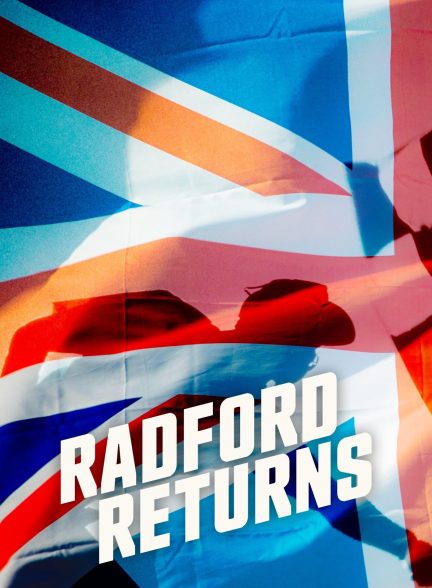 دانلود فیلم Radford Returns / بازگشت رادفورد