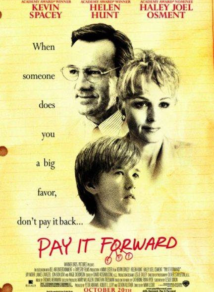 دانلود فیلم Pay It Forward / به دیگری نیکی کن