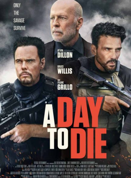 دانلود فیلم A Day to Die / یک روز برای مردن