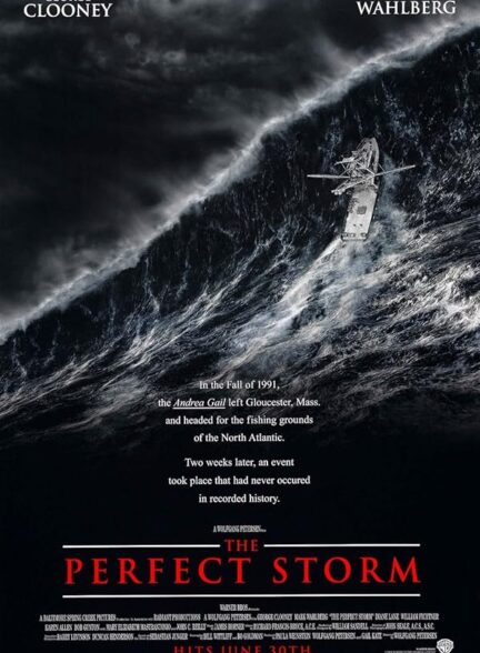 دانلود فیلم The Perfect Storm / طوفان بی‌‌عیب و نقص