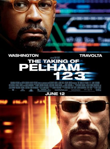 دانلود فیلم The Taking of Pelham 123 / گرفتن پلهام ۱۲۳